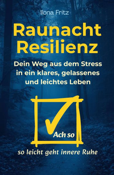 Raunacht Resilienz
